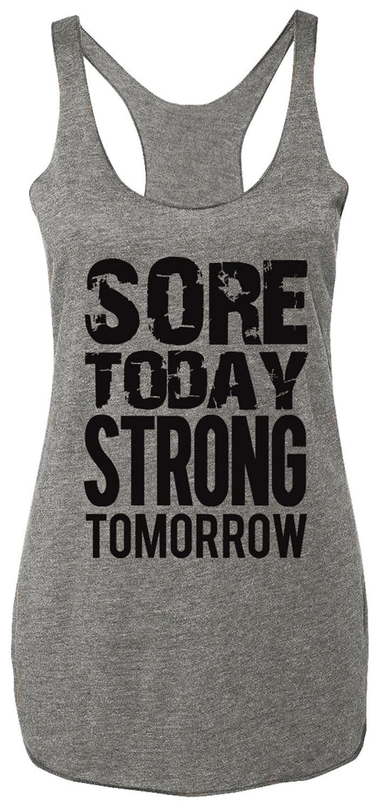 Sore Today STRONG Tomorrow Camiseta sin mangas de entrenamiento gris con negro